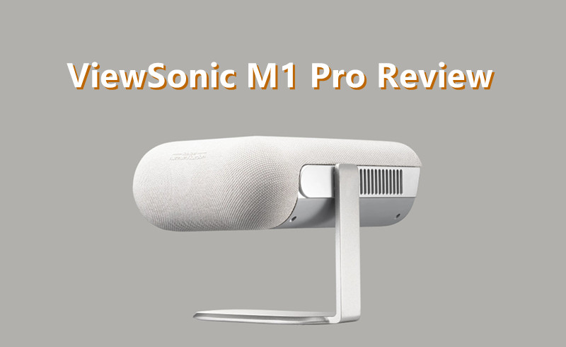 ViewSonic M1 Pro review